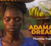Adama’s Dream (Trailer) – Krio Language Film – New HD